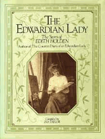 Taylor, Ina - The Edwardian Lady: The Story of Edith Holden