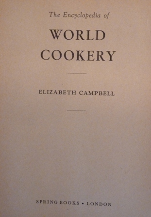 Campbell, Elizabeth - Encyclopedia of World Cookery