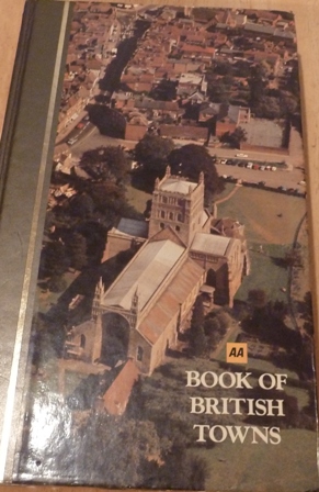Automobile Association - AA Book of British Towns