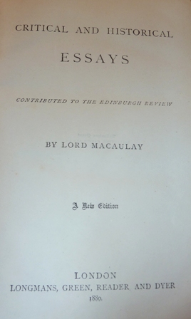 Macaulay, Lord Thomas Babington - Critical & Historical Essays